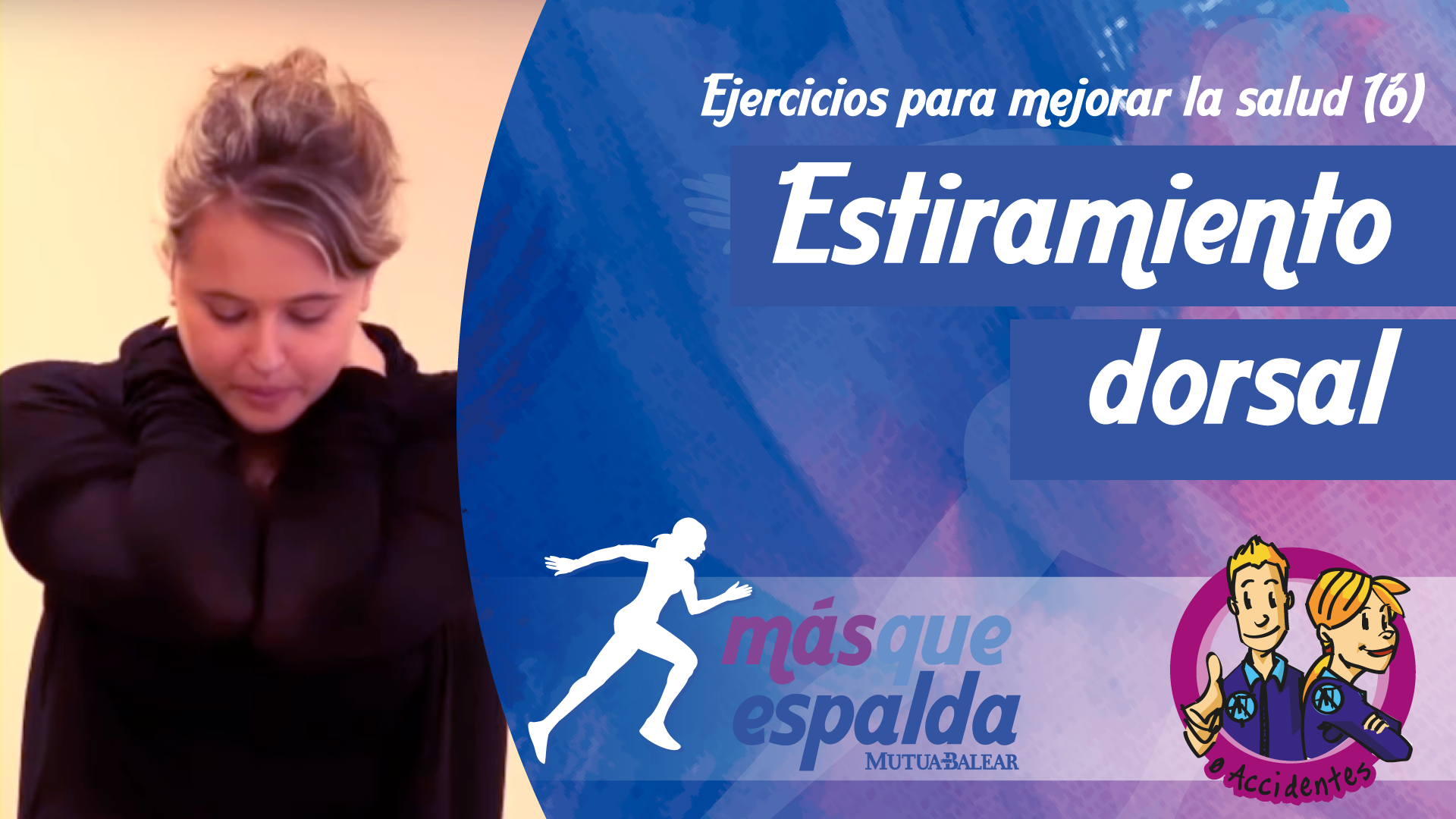 Vídeo: Estiramiento dorsal