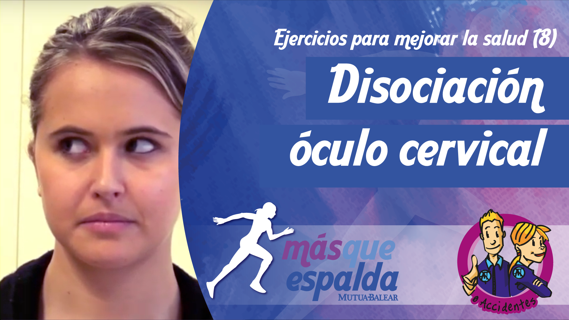 Vídeo: Disociación oculo cervical