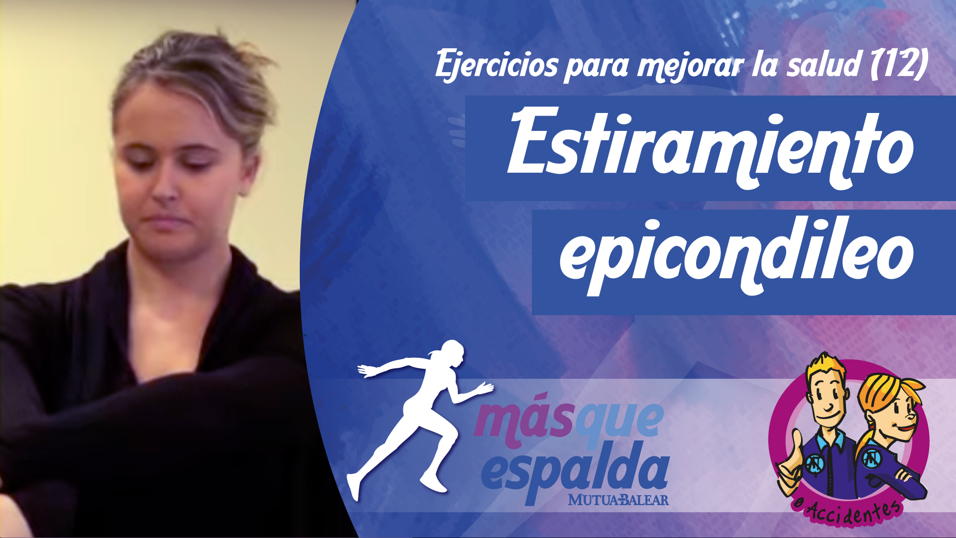 Vídeo: Estiramiento epicondileo